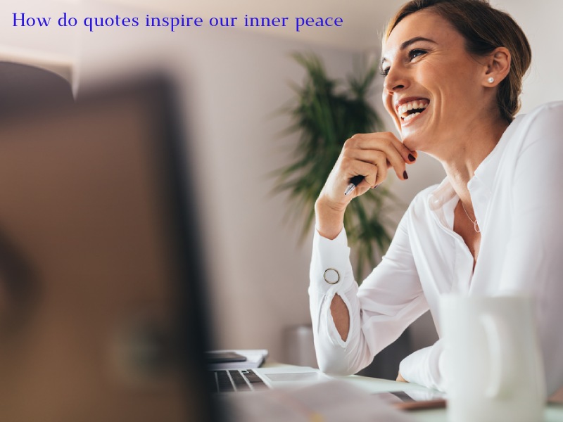 How do quotes inspire our inner peace