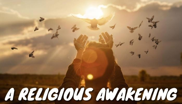 A religious awakening