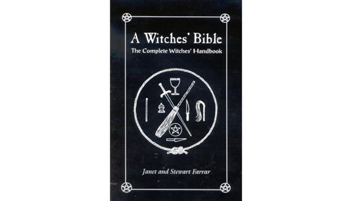 Farrar, Janet & Stewart: A Witches' Bible_ The Complete Witches' Handbook